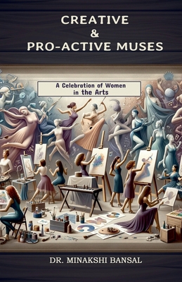 Creative & Pro-Active Muses: A Celebration of W...            Book Cover