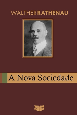 A Nova Sociedade [Portuguese] B0H8M4LN2Y Book Cover