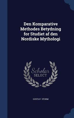Den Komparative Methodes Betydning for Studiet ... 1298890535 Book Cover