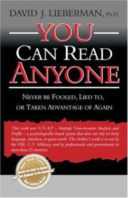 You Can Read Anyone: Never Be Fooled, Lied To, ... [Large Print] 0978631307 Book Cover