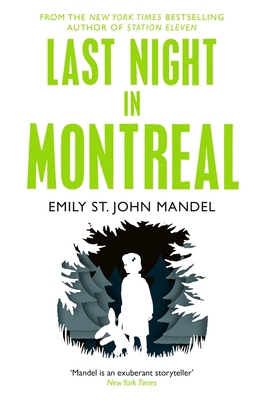 Last Night In Montreal 1447280024 Book Cover