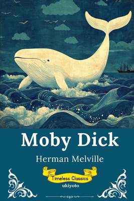 Moby Dick Timeless Classics 937182090X Book Cover