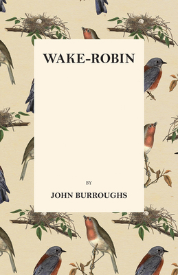 Wake-Robin 1473335477 Book Cover