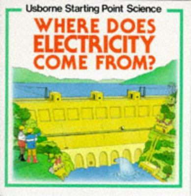 Where Does Electricity Come From? (Usborne Star... 0746003587 Book Cover