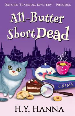 All-butter Shortdead - Prequel (Oxford Tearoom ... 1539027635 Book Cover