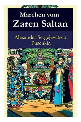 Märchen vom Zaren Saltan: Märchen vom Zaren Sal... 8026887158 Book Cover