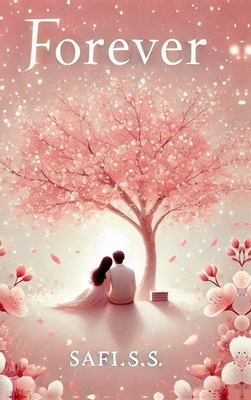 Forever: A Tale of Devotion That Transcends Time B0DSPGDQ37 Book Cover