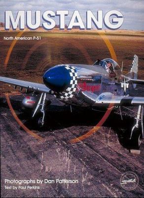 Mustang: North American P-51 0943231752 Book Cover