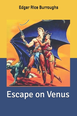 Escape on Venus B085RS9N1J Book Cover