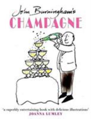 John Burningham's Champagne 0993386202 Book Cover