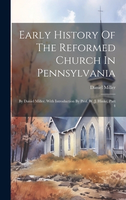 Early History Of The Reformed Church In Pennsyl... 1020115149 Book Cover