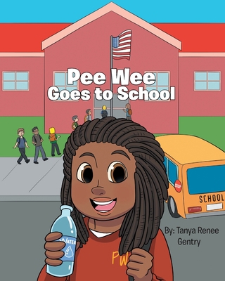 Pee Wee Goes to School 1646540662 Book Cover