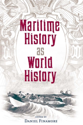 Maritime History as World History 0813027101 Book Cover