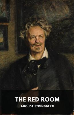 The Red Room: A Swedish novel by August Strindberg 2491251000 Book Cover