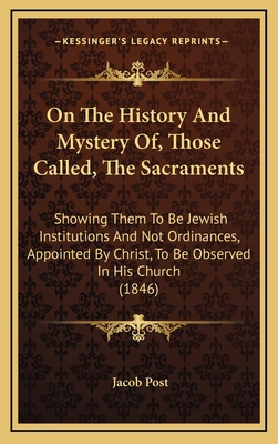 On The History And Mystery Of, Those Called, Th... 1169021883 Book Cover