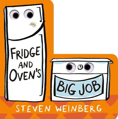 Fridge and Oven's Big Job 1250753252 Book Cover