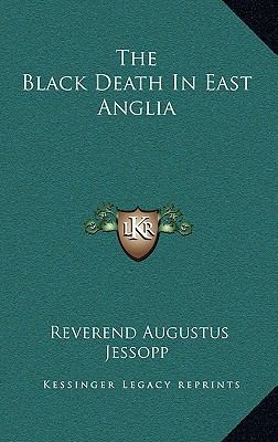 The Black Death In East Anglia 1169096549 Book Cover