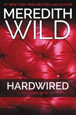 Hardwired: The Hacker Series #1 145556513X Book Cover