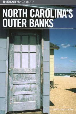 Insiders' Guide to North Carolina's Outer Banks 0762744081 Book Cover