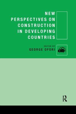 New Perspectives on Construction in Developing ... 0367355868 Book Cover