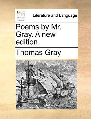 Poems by Mr. Gray. a New Edition. 1170037550 Book Cover