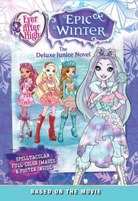 Epic Winter: The Deluxe Junior Novel 0316393940 Book Cover