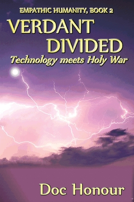 Verdant Divided: Technology Meets Holy War B0DSKK9561 Book Cover