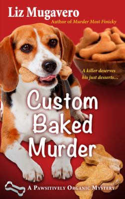 Custom Baked Murder [Large Print] 1410499855 Book Cover