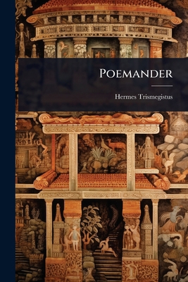 Poemander [Latin] 1023677253 Book Cover