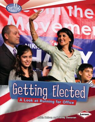 Getting Elected: A Look at Running for Office 0761365192 Book Cover