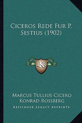 Ciceros Rede Fur P. Sestius (1902) [Spanish] 1165894394 Book Cover