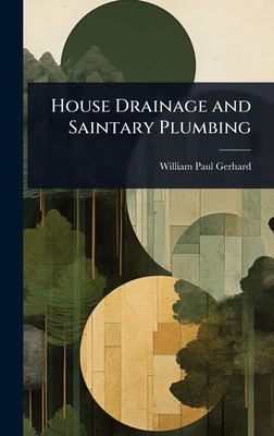 House Drainage and Saintary Plumbing 1023678934 Book Cover