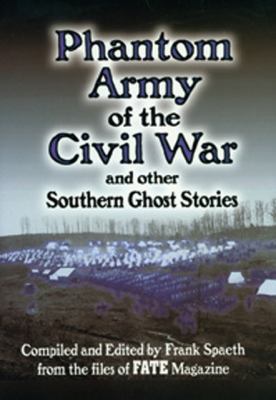 Phantom Army of the Civil War: And Other Southe... 0785812873 Book Cover