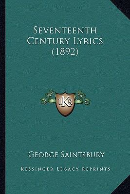 Seventeenth Century Lyrics (1892) 1164070274 Book Cover