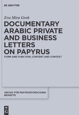 Documentary Arabic Private and Business Letters... 3110247046 Book Cover