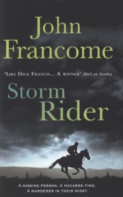 Storm Rider. John Francome 0755349938 Book Cover