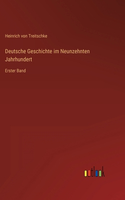 Deutsche Geschichte im Neunzehnten Jahrhundert:... [German] 3368432796 Book Cover