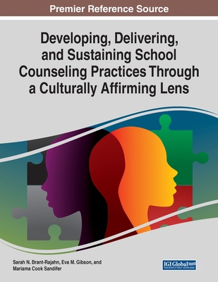 Developing, Delivering, and Sustaining School C... 1799895157 Book Cover