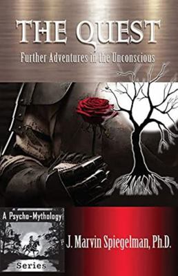 The Quest: Further Adventures in the Unconscious 1561845000 Book Cover
