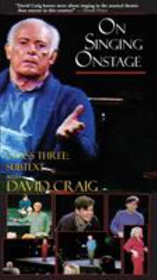On Singing Onstage with David Craig: Class Thre... 1557836612 Book Cover