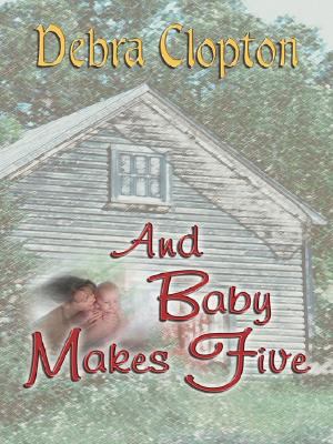 And Baby Makes Five [Large Print] 1410406768 Book Cover