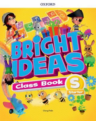 Bright ideas starter; classbook 0194111849 Book Cover