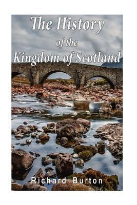 The History of the Kingdom of Scotland 1535196971 Book Cover