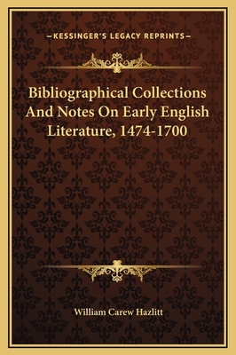 Bibliographical Collections And Notes On Early ... 1169370209 Book Cover
