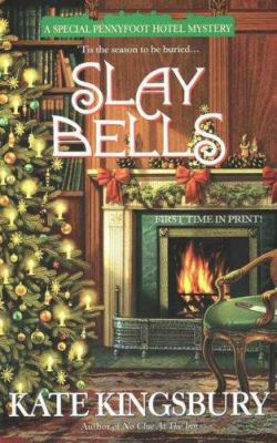Slay Bells (A Special Pennyfoot Hotel Myst) 0425212009 Book Cover