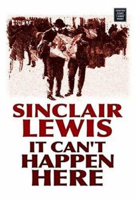 It Can't Happen Here [Large Print] 1585479640 Book Cover