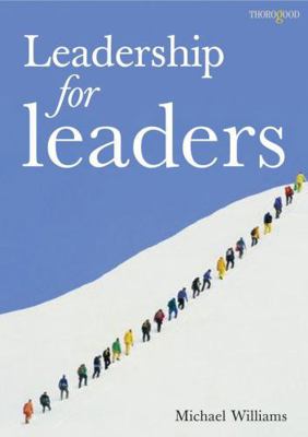 Leadership for Leaders 1854183508 Book Cover