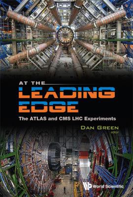 At the Leading Edge: The Atlas and CMS Lhc Expe... 9814277614 Book Cover