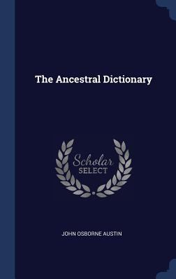 The Ancestral Dictionary 1340328208 Book Cover