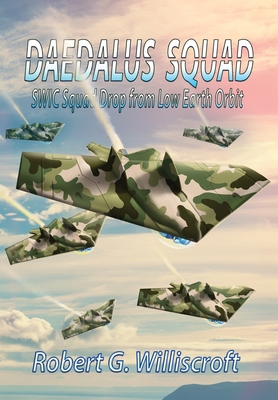 Daedalus Squad: SWIC Squad Drop from Low Earth ... 1947867636 Book Cover